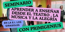 Seminario Aprender a enseñar desde el Teatro, la música y la alegría