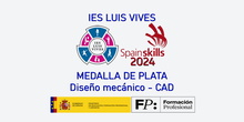 El IES Luis Vives, medalla de plata en la categoría "Diseño mecánico - CAD" de la Spainskills 2024