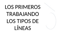 TRABAJANDO LAS LÍNEAS 1º. CEIP PINOCHO 2017/18