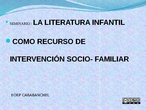 la literatura infantil como recurso de intervencion sociofamiliar