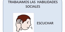 HABILIDADES SOCIALES: ESCUCHAR