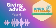Giving advice (Year 6)