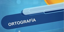 ORTOGRAFÍA_H