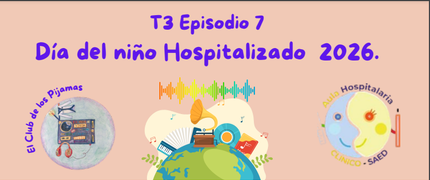 Día del niño Hospitalizado. Los derechos del niño hospitalizado. 2026