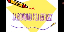 1.1. Economía y escasez