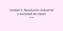 3.1. La Revolución Industrial 3.2. La Revolución Industrial en Europa y España