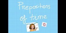 PRIMARIA - 3º - PREPOSITIONS OF TIME - ENGLISH - FORMACIÓN