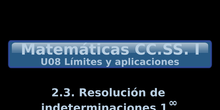 U08.2.3-5 Resolución de indeterminaciones 1 elevado a infinito