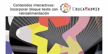 Actvidades interactivas: Bloque Texto con retroalimentación