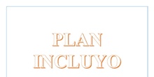 PLAN INCLUYO 2024
