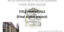 IN-22S FINAL DIGITAL PROJECT (MIGUEL ÁNGEL GALLEGO)