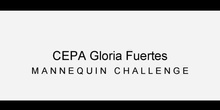 Mannequin Challenge Cepa Gloria Fuertes