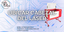 CTIF LASERSCRIPT - Ubicar el cabezal del láser (origen)