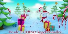 FELICIDACIÓN NAVIDAD CEIPSO ÁNGEL GONZÁLEZ 2025
