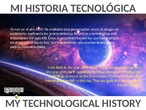 Mi historia tecnológica