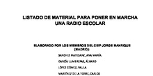 LISTADO DE MATERIAL PARA PONER EN MARCHA UNA RADIO ESCOLAR