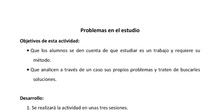 Problemas en el estudio