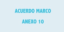 ACCEDE - Acuerdo Marco. Anexo 10.