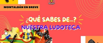 Qué sabes de...? La ludoteca