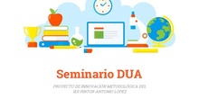 Trabajos Seminario DUA Ies Pintor Antonio López