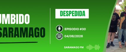 El Zumbido del Saramago 3x30: Despedida