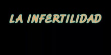 La infertilidad