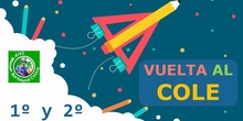 VUELTA AL COLE 1º Y 2º CURSO 2021-22 CEIP MANUEL BARTOLOMÉ COSSIO
