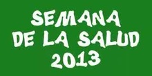 SEMANA DE LA SALUD 2013