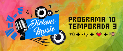 Dickens Music - Programa 10, Temporada 3