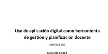 Uso de aplicación digital como herramienta de gestión y planificación docente-Actividad 107