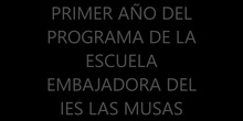 VÍDEO FINAL ESCUELA EMBAJADORA IES LAS MUSAS, DÍA DE EUROPA