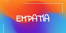 Proyecto Valores: Empatia