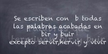 PRIMARIA - 5º - LENGUA - VERBOS ACABADOS EN BIR Y BUIR - FORMACIÓN