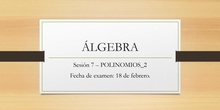 SDSIÓN 7 - ÁLGEBRA 2