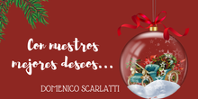 Felicitación Navideña Domenico Scarlatti
