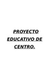 PROYECTO EDUCATIVO DE CENTRO
