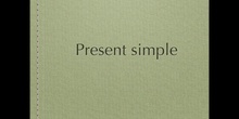 PRIMARIA - 3º - PRESENT SIMPLE - ENGLISH - FORMACIÓN
