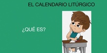 EL CALENDARIO LITÚRGICO