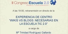 WIKI vs BLOGS: necesarias en la Escuela TIC 2.0.