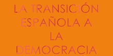 La Transición a la Democracia Española