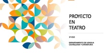 Proyecto en Teatro - 3º ESO