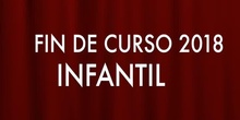 Actuación Fin de Curso 2018 (Infantil)