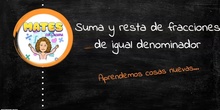 Suma y resta de fracciones de igual denominador