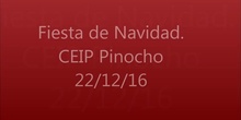 Fiesta de Navidad 2016 del CEIP Pinocho.