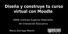 Diseña y construye tu curso virtual con Moodle