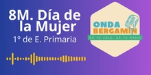 8M - DÍA INTERNACIONAL DE LA MUJER