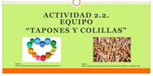 Plan de difusión del Proyecto "Tapones y colillas".