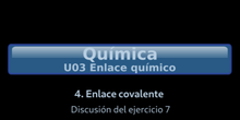 B2Q U03.4.4 Enlace covalente (Ejercicio 7)