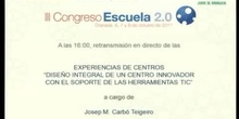 Diseño integral de un centro innovador con el soporte de las herramientas TIC