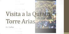 EI 5 años: Visita la Quinta de Torre Arias